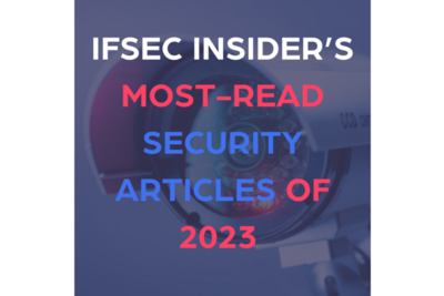 IFSEC Insider’s most-read in security: 2023 edition