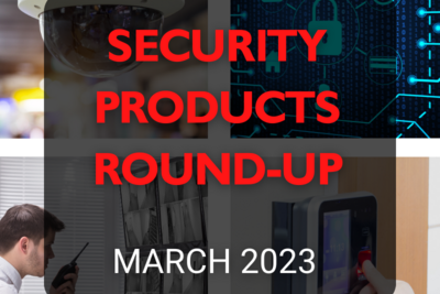 What’s new in security? Latest product launches revealed!
